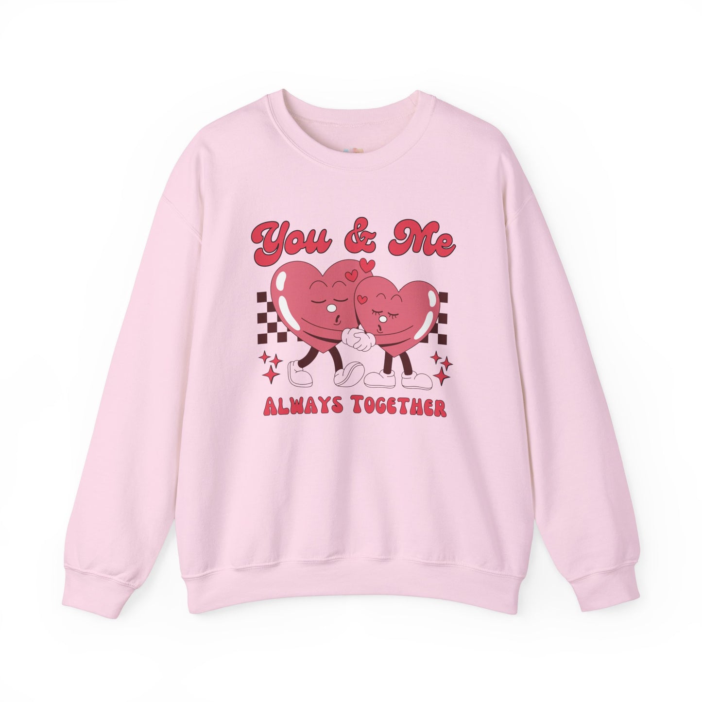 You & Me Always Together Sweatshirt - Cute Couples Unisex Crewneck