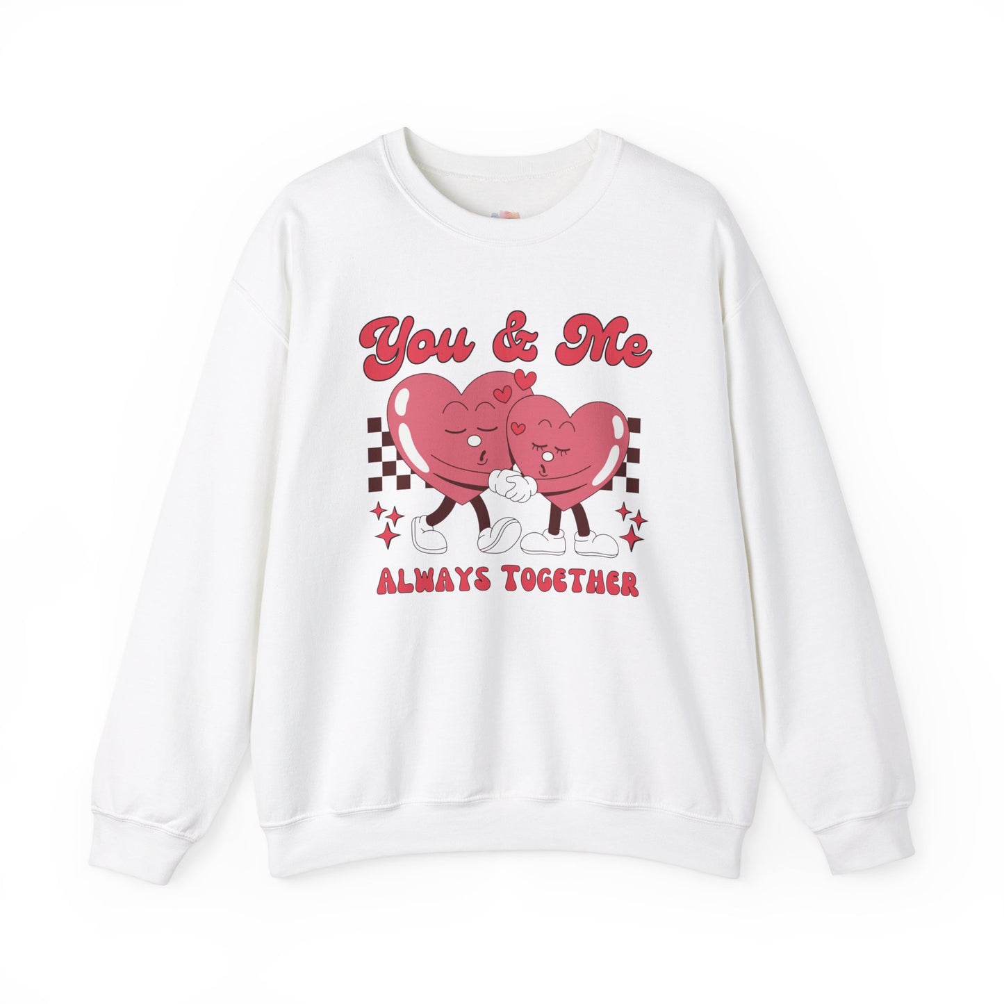 You & Me Always Together Sweatshirt - Cute Couples Unisex Crewneck